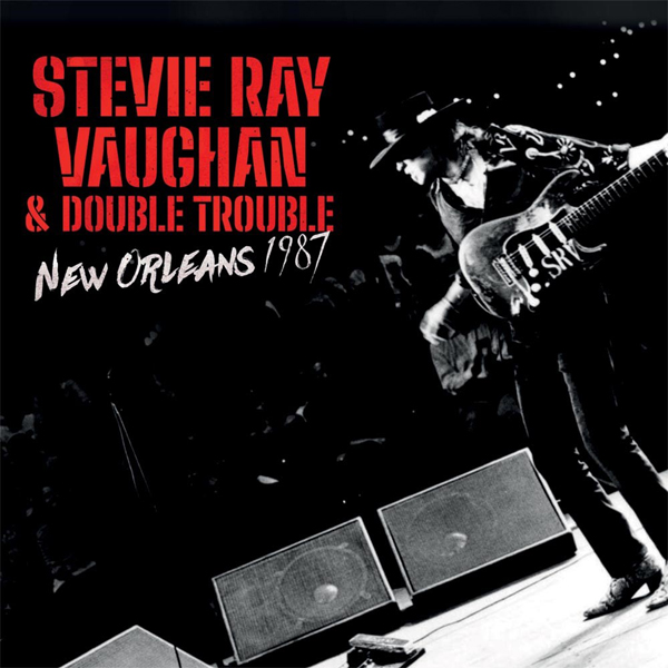 Stevie Ray Vaughan and Double Trouble – NEW ORLEANS 1987 CD