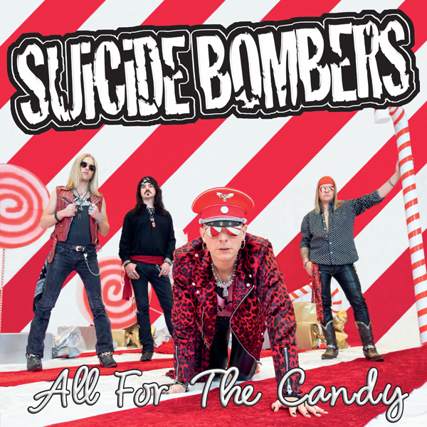 Suicide Bombers – ALL FOR THE CANDY CD