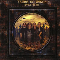 Tears of Anger – STILL ALIVE CD