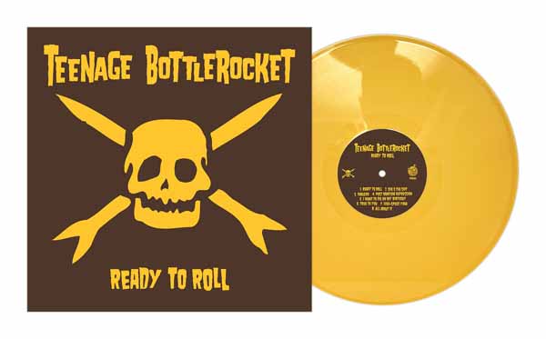 Teenage Bottlerocket - READY TO ROLL (MUSTARD YELLOW VINYL) Vinyl LP