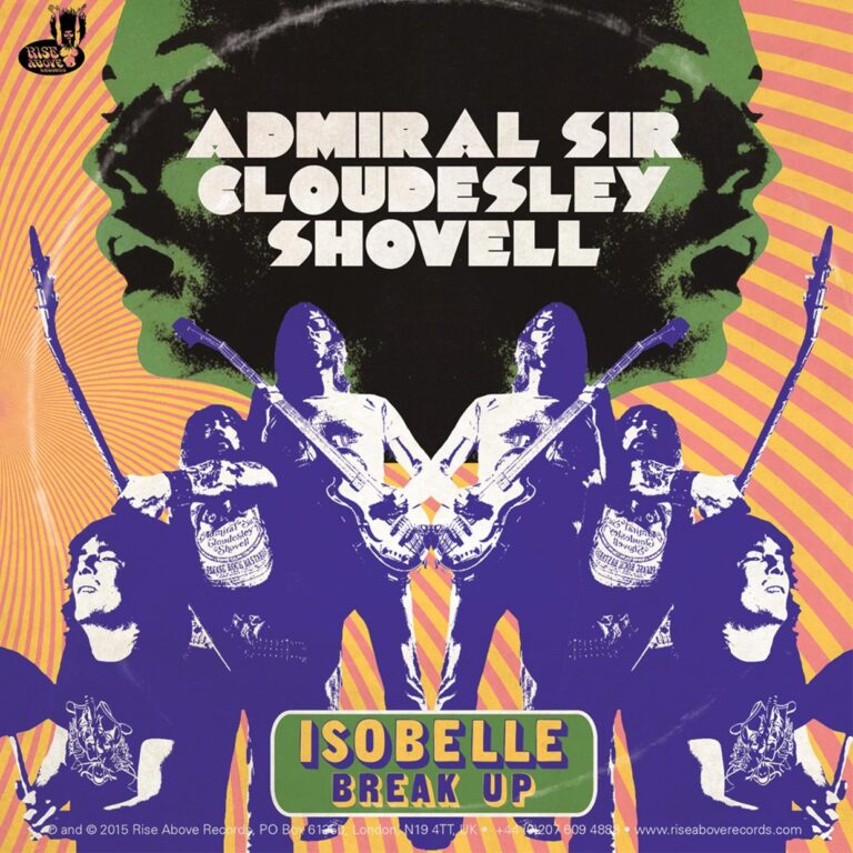 The Admiral Sir Cloudesley Shovell – ISOBELLE/BREAK UP 7″ Vinyl