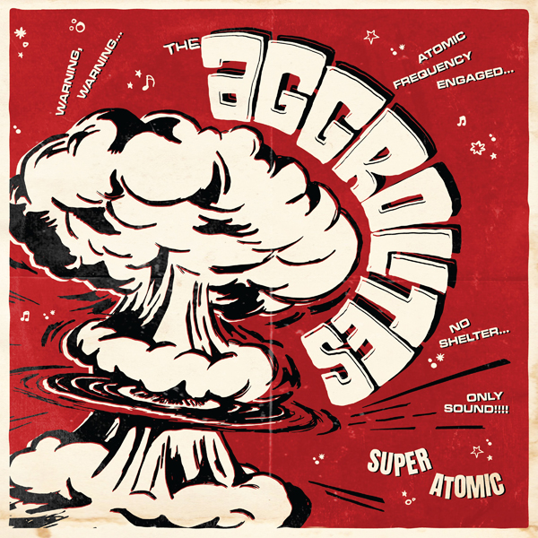 The Aggrolites – SUPER ATOMIC CD