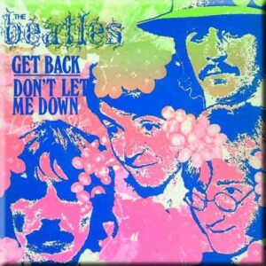 The Beatles Get Back/Don't Let Me Down Psychedelic Psychedelic Fridge Magnet