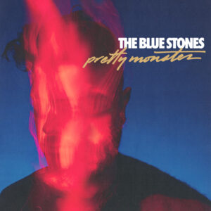The Blue Stones - PRETTY MONSTER CD