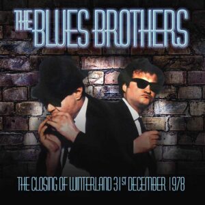 The Blues Brothers - THE CLOSING OF WINTERLAND 31ST DECEMBER 1978 CD