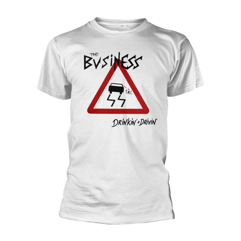 The Business – Drinkin + Drivin (white) T-Shirt