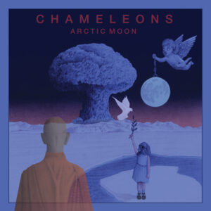 The Chameleons - ARCTIC MOON Compact Disc Digi