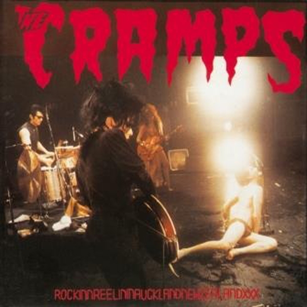 The Cramps – ROCKINNREELININAUCKLANDNEWZEALANDXXX Vinyl LP