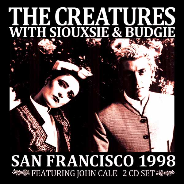 The Creatures – SAN FRANCISCO 1998 (2CD) Compact Disc Double