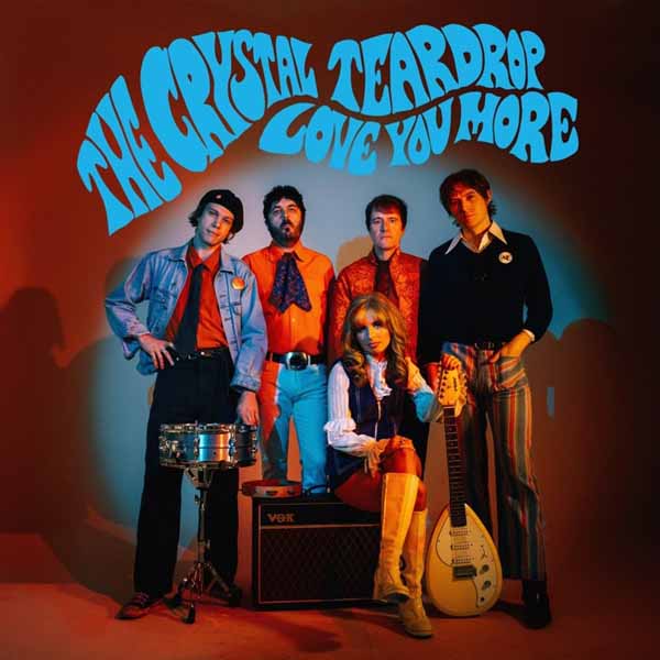 The Crystal Teardrop – LOVE YOU MORE Vinyl LP