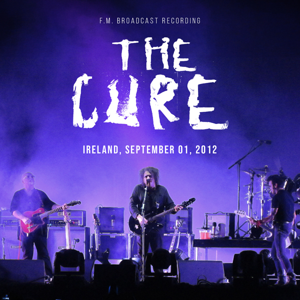 The Cure – IRELAND, SEPTEMBER 01, 2012 CD