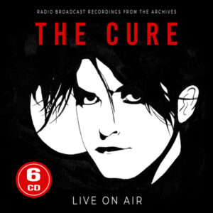 The Cure - LIVE ON AIR (6CD BOX) CD Box Set
