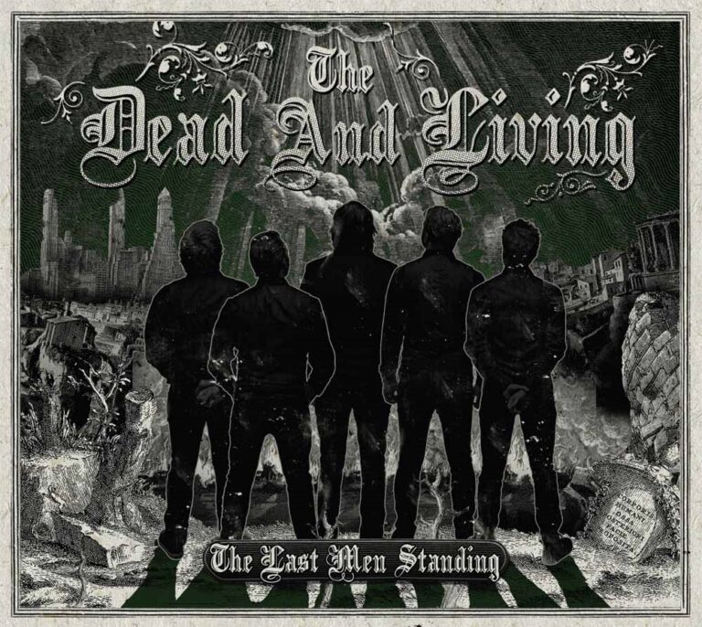 The Dead and Living – THE LAST MEN STANDING CD