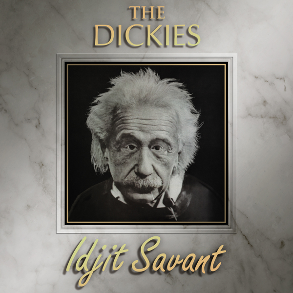 The Dickies – IDJIT SAVANT Vinyl LP