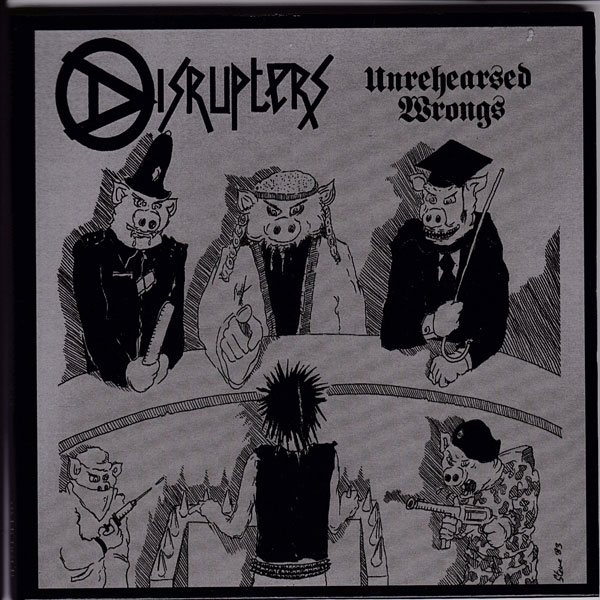 The Disrupters – UNREHEARSED WRONGS EXPANDED’ Compact Disc Digi