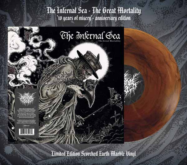 The Infernal Sea – THE GREAT MORTALITY – 10 YEARS OF MISERY EDITION (SCORCHED EARTH MARBLE)(+7″) Vinyl LP