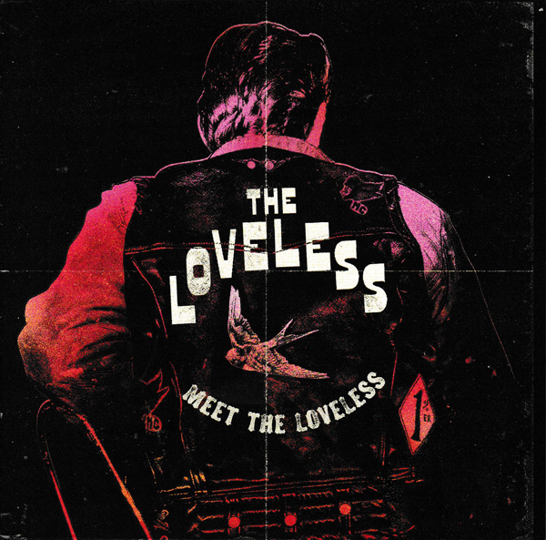 The Loveless – MEET THE LOVELESS CD