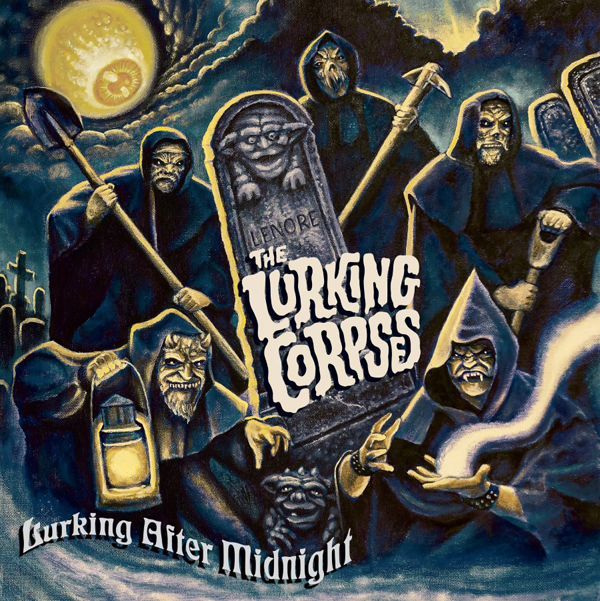 The Lurking Corpses – LURKING AFTER MIDNIGHT CD