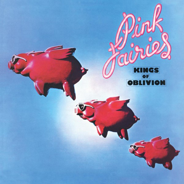 The Pink Fairies – KINGS OF OBLIVION (CLEAR PINK VINYL) Vinyl LP