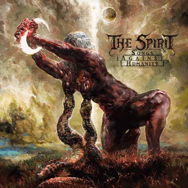 The Spirit – SONGS AGAINST HUMANITY Vinyl LP