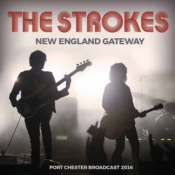 The Strokes – NEW ENGLAND GATEWAY CD
