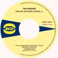The Uniques – GIVE ME ANOTHER CHANCE 7″ Vinyl