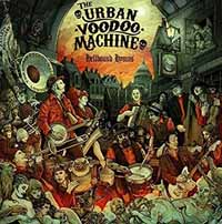 The Urban Voodoo Machine – HELLBOUND HYMNS CD