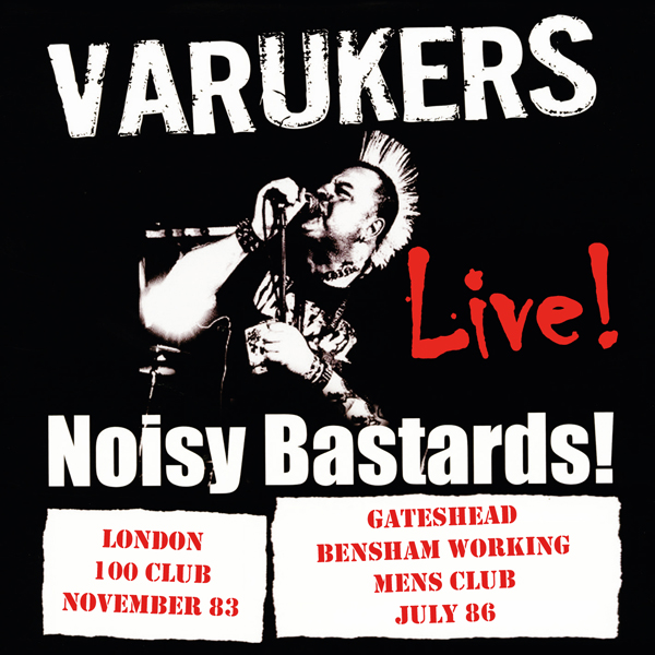 The Varukers – NOISY BASTARDS (RED VINYL) Vinyl LP