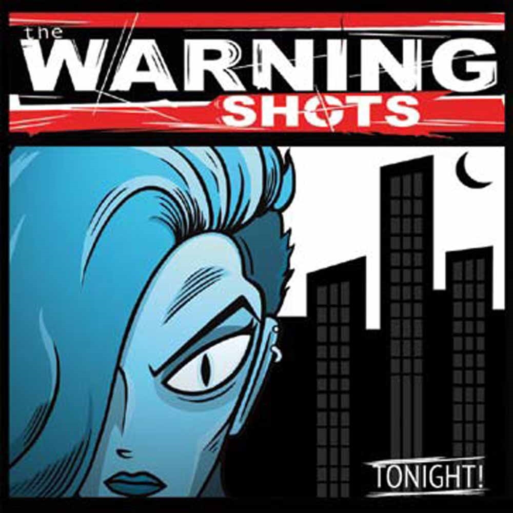The Warning Shots - TONIGHT CD