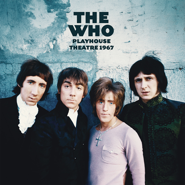 The Who – PLAYHOUSE THEATRE 1967 Vinyl LP