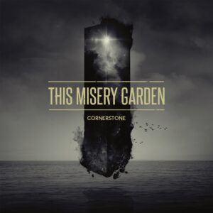 This Misery Garden - CORNERSTONE CD