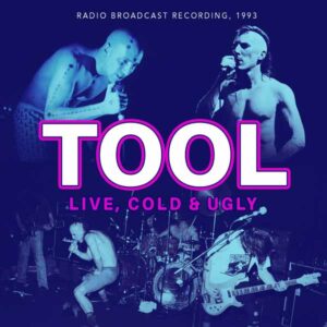 TOOL - LIVE, COLD & UGLY 1993 CD
