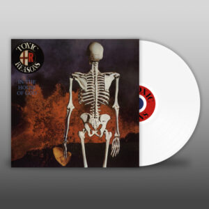 Toxic Reasons - IN THE HOUSE OF GOD (WHITE VINYL) Vinyl LP