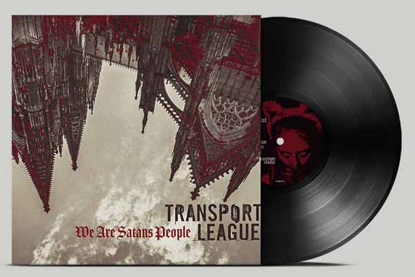 Transport League – WE ARE SATANS PEOPLE Vinyl LP
