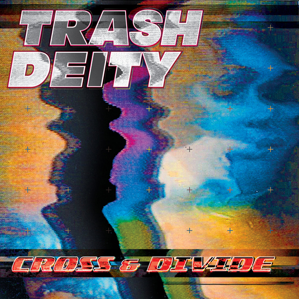 TRASH DEITY – CROSS & DIVIDE CD