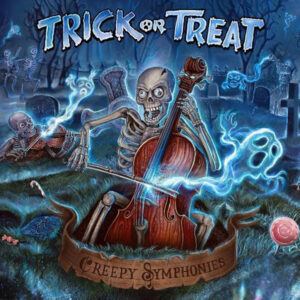 Trick or Treat - CREEPY SYMPHONIES Vinyl LP
