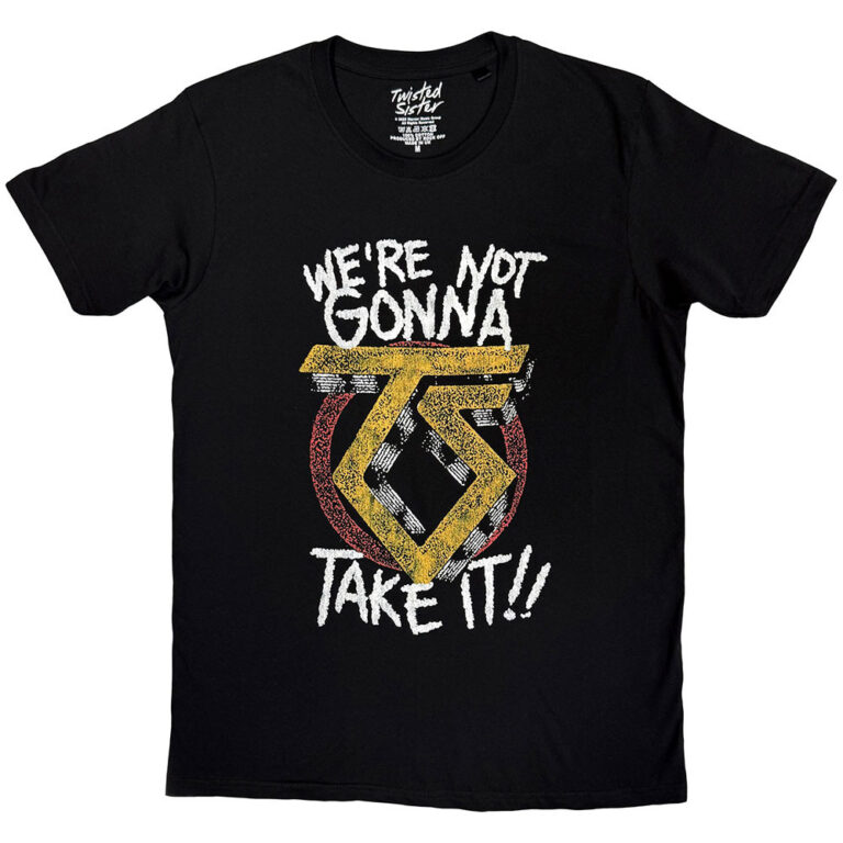 Twisted Sister Not Gonna Take It T-Shirt