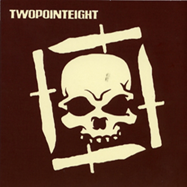 Twopointeight – TWOPOINTEIGHT Compact Disc Digi