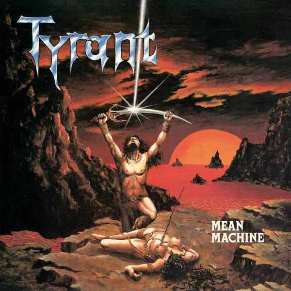 Tyrant – MEAN MACHINE (GALAXY VINYL) Vinyl LP