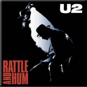 U2 Rattle & Hum Fridge Magnet