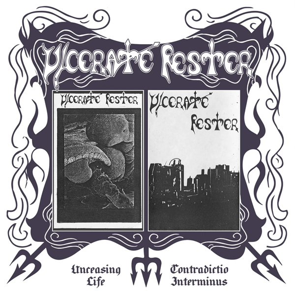 ULCERATE FESTER – UNCEASING LIFE, CONTRADICTIO INTERMINUS CD