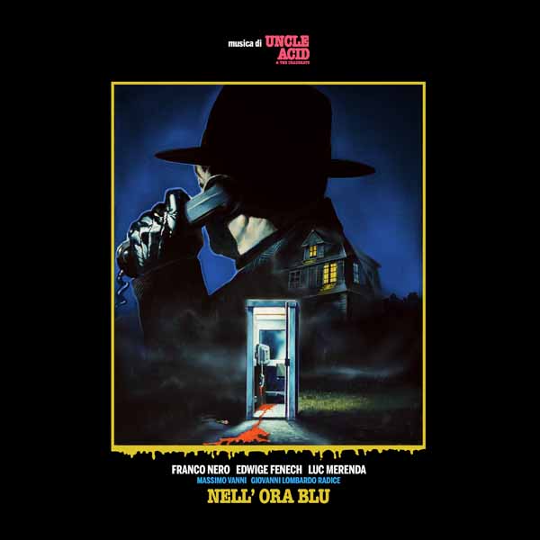 Uncle Acid & The Deadbeats – NELL’ ORA BLU CD