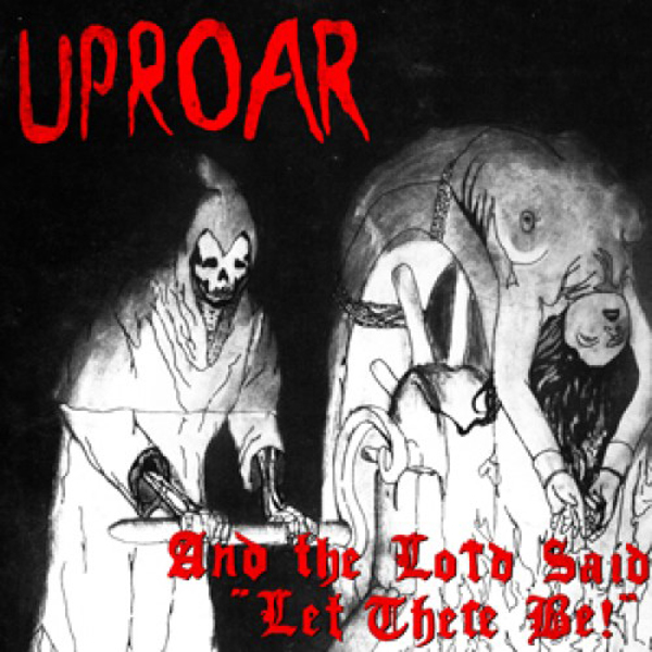 Uproar – AND THE LORD SAID, LET THERE BE Vinyl LP