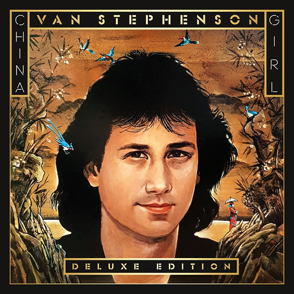 Van Stephenson – CHINA GIRL (DELUXE EDITION) Compact Disc Double