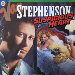 Van Stephenson - SUSPICIOUS HEART CD