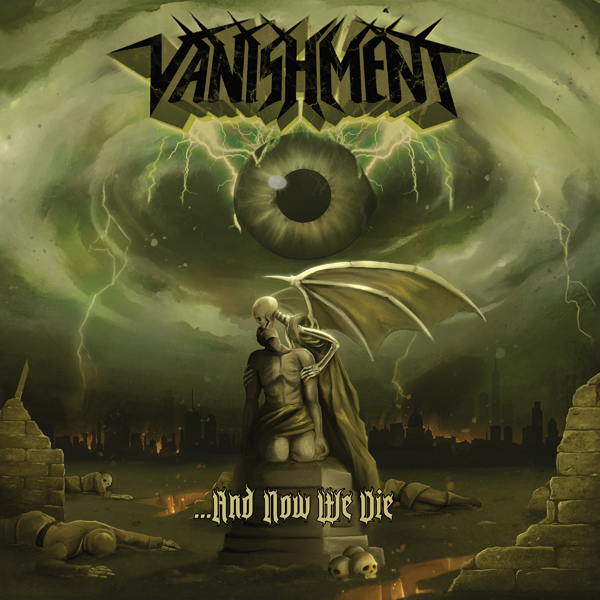 VANISHMENT – AND NOW WE DIE CD