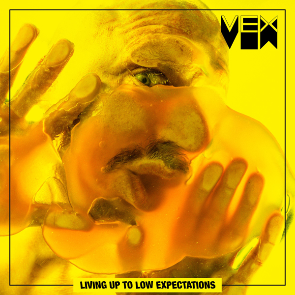 Vex – LIVING UP TO LOW EXPECTATIONS Compact Disc Digi