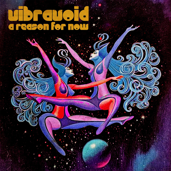 Vibravoid – A REASON FOR NOW CD