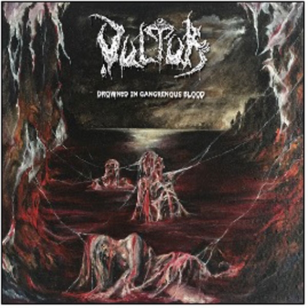 Vultur – DROWNED IN GANGRENOUS BLOOD CD
