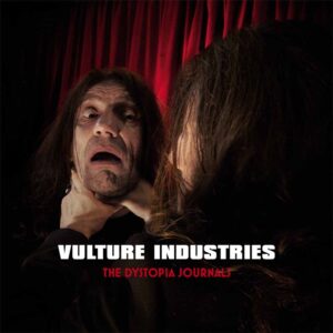 Vulture Industries - THE DYSTOPIA JOURNALS Vinyl LP